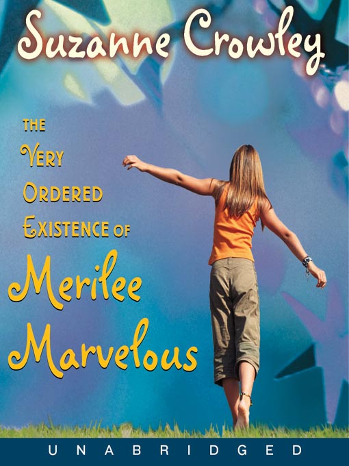 Title details for The Very Ordered Existence of Merilee Marvelous by Suzanne Crowley - Available